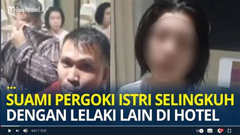 Suami Pergoki Istri Selingkuh Dengan Berondong Di Hotel Istri Malah