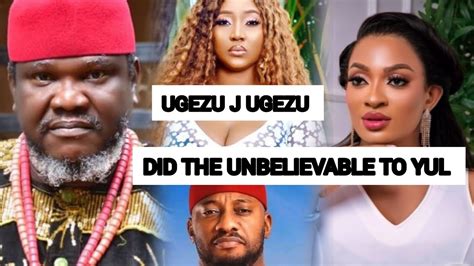 Ugezu J Ugezu Warns Yul Edochie Judy Austin To Stay Away From Queen