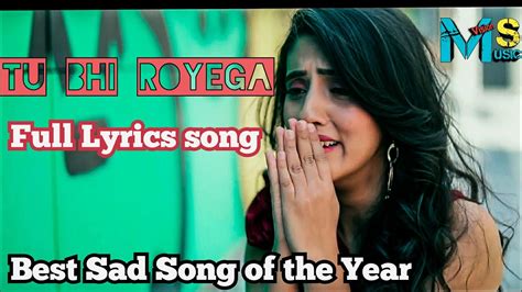 Tu Bhi Royega Lyrics Full Video Song Bhavin Vishal Sameeksha