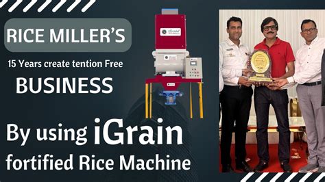 Igrain Dynamic Fortified Rice Blending Machine Bis Youtube