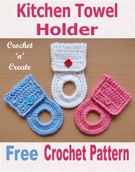 Kitchen Towel Holder Free Crochet Pattern On Crochet N Create