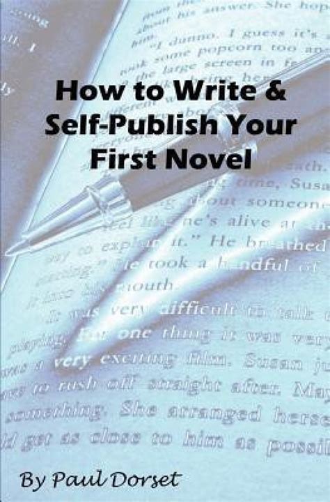 How To Write And Self Publish Your First Novel Writing For Success