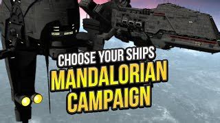 Choose Your Ships For The Mandalorian Campaign YouLoop