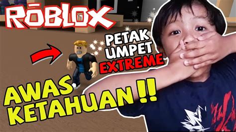 MAIN PETAK UMPET TAPI LEBIH EXTREME ROBLOX Indonesia YouTube