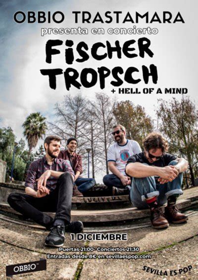 Concierto De Fischer Tropsch Hell Of A Mind En Sala Obbio De Sevilla