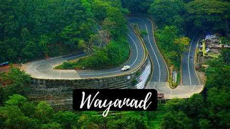 Wayanad Is Situated On The Boundary Of Kerala And Most Beautiful Location