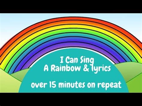 Rainbow Song I Can Sing A Rainbow Lyrics On Repeat YouTube