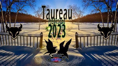 Taureau Prédictions 2023 YouTube