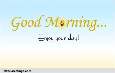 Rise And Shine Free Good Morning Ecards Greeting Cards 123 Greetings