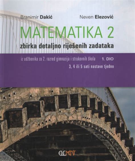 Matematika 2 Zbirka Detaljno Riješenih Zadataka Iz Udžbenika Za 2