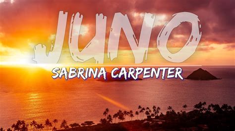 Sabrina Carpenter Juno Clean Lyrics Audio At 192khz Youtube