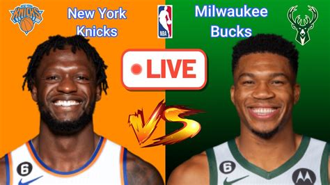 New York Knicks At Milwaukee Bucks Nba Live Play By Play Scoreboard