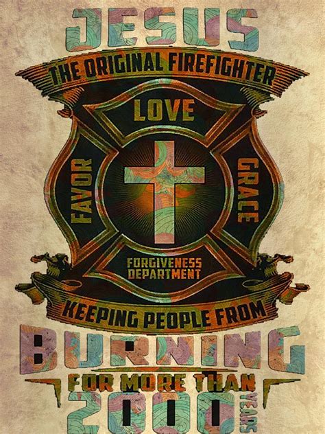 Jesus Christ Christian Firefighter Bible Verse Digital Art By Grover