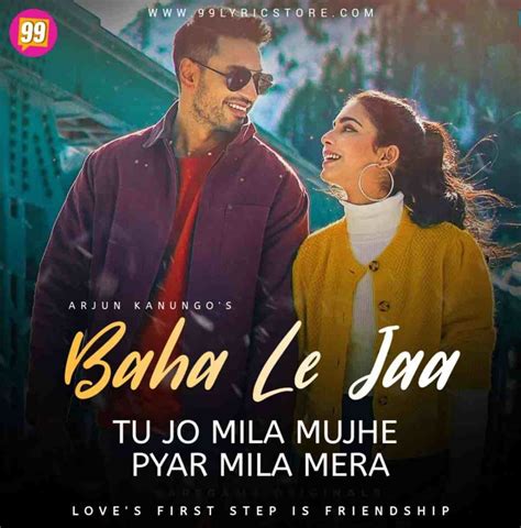 Baha Le Jaa Lyrics Arjun Kanungo Lyrics Baha Music Labels