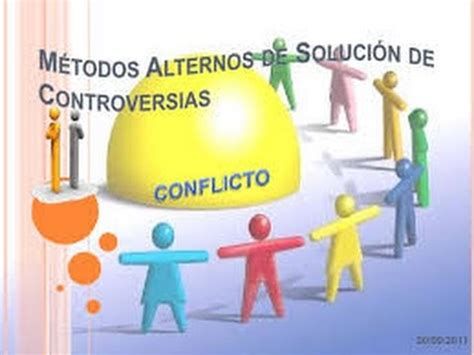 Los M Todos Alternos De Soluci N De Conflictos Youtube