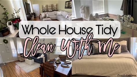 Whole House Clean With Me Quick Tidy Youtube