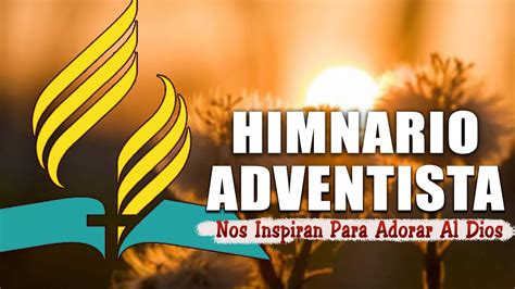 Himnario Adventista 2022 Alabanzas Y Glorificado Sea Nuestro Dios