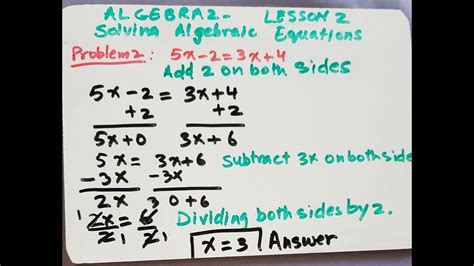 Solving Algebraic Equations Algebra 2 Lesson 2 Part 1 Youtube