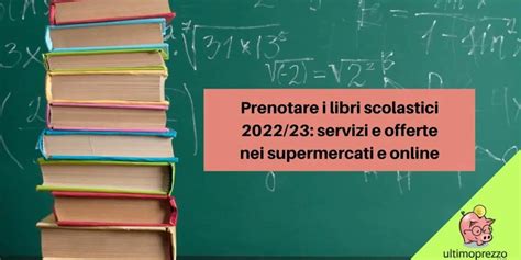 Prenotare I Libri Scolastici Amazon Conad Coop Esselunga E