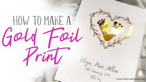 How To Make A Gold Foil Print How To Add Gold Foil To Paper Gold Foil