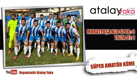 Muratpaşa Bld Spor Talya 07 YouTube