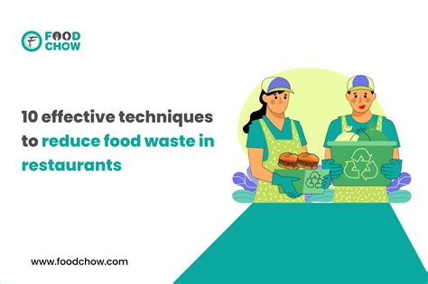 10 Effective Techniques To Reduce Food Waste In Restaurants Foodchow