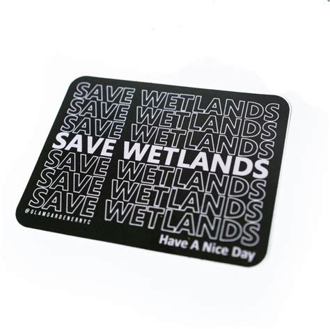 Holographic Save The Wetlands Sticker By Glam Gardener Nyc