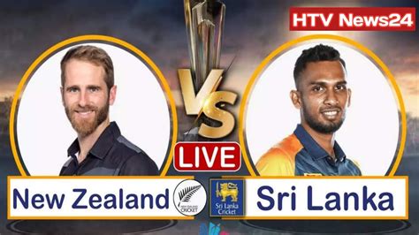 New Zealand Vs Sri Lanka Live Icc World Cup 2023 Nz Vs Sl Live