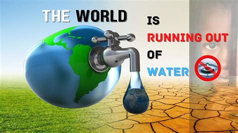 The World Is Running Out Of Fresh Water Youtube