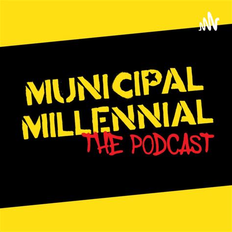 Municipal Millennial Podcast Podcast On Spotify