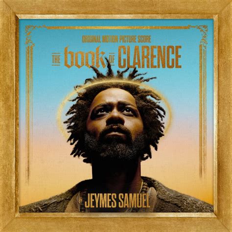 Jeymes Samuel The Book Of Clarence Original Motion Picture Score