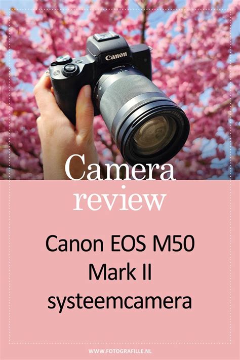 Review Canon Eos M50 Mark Ii Systeemcamera Artofit