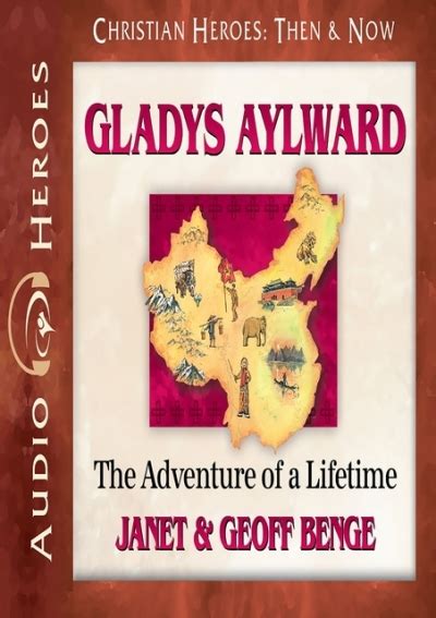 Download Book [PDF] Gladys Aylward: The Adventure of a Lifetime ...