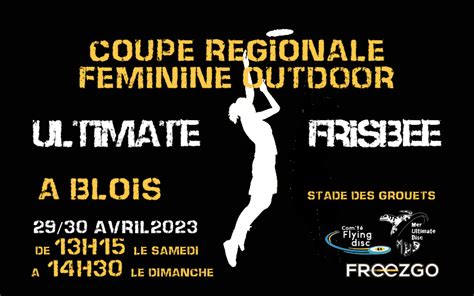 Coupe R Gionale F Minine Dultimate Frisbee Ville De Blois