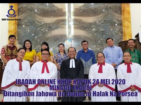 Ibadah Online HKBP Kapuk 24 Mei 2020 Minggu Exaudi YouTube