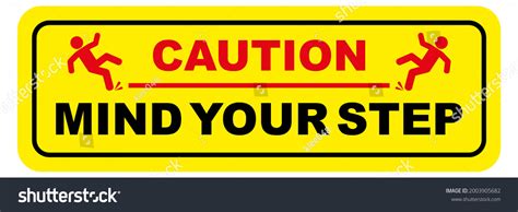 Caution Vector Sign Mind Your Step Stock Vector Royalty Free 2003905682 Shutterstock