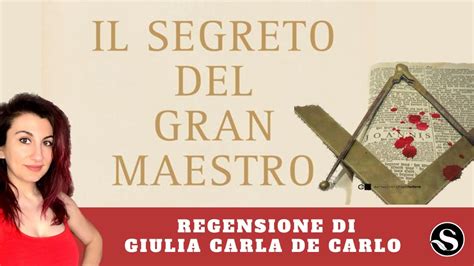 Massoneria E Poteri Occulti IL SEGRETO DEL GRAN MAESTRO Di Gianluca