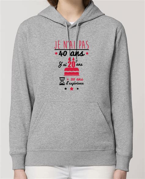 Sweat Shirt Capuche Essentiel Unisexe Drummer Je N Ai Pas 40 Ans J Ai