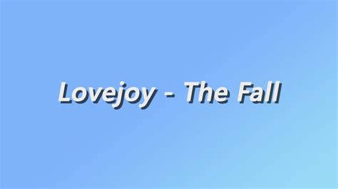 Lovejoy The Fall Lyrics Chords Chordify