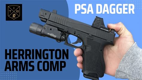 Herrington Arms Comp For PSA Dagger YouTube