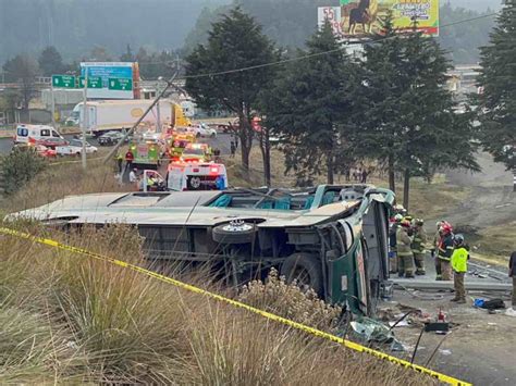 Volcadura En La México Toluca Dejó 4 Muertos Y Más De 30 Heridos