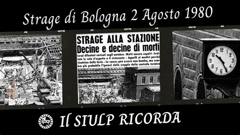 43 Anniversario Strage Di Bologna Il Siulp Ricorda SIULP