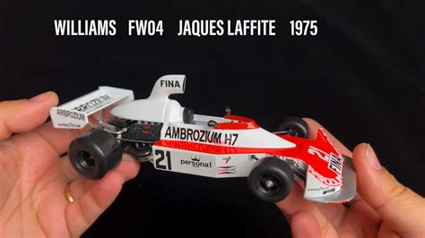 F1 Model 1 24 Williams FW04 Jaques Laffite 1975 YouTube