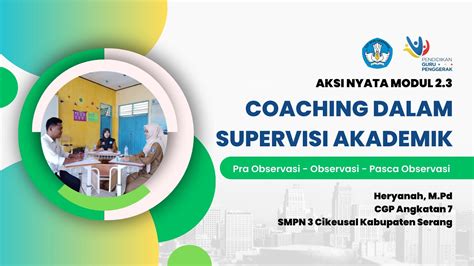 Aksi Nyata Modul Coaching Dalam Supervisi Akademik Youtube