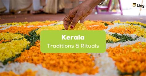 9+ Most Important Kerala Traditions And Rituals - Ling App