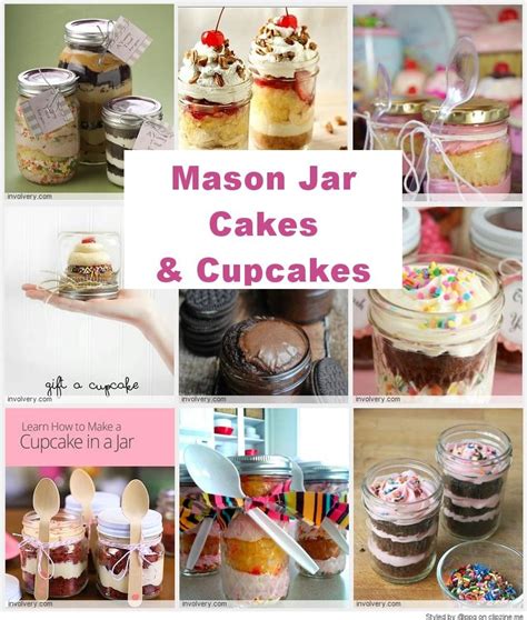 Mason Jar Cakes And Cupcakes In A Jar Lots Of Recipes For Unique And Easy Jar Cakes Perfect For