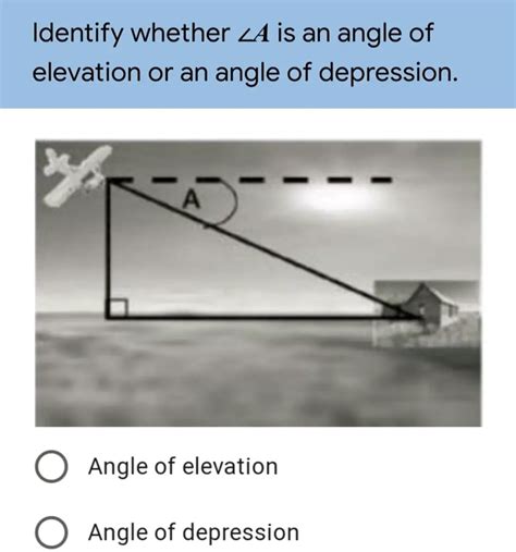 SOLVED Identify Whether ZA Is An Angle Of Elevation Or An Angle Of