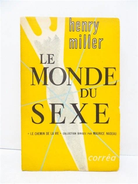 Henry Miller Le Monde Du Sexe The World Of Sex 1952 Catawiki