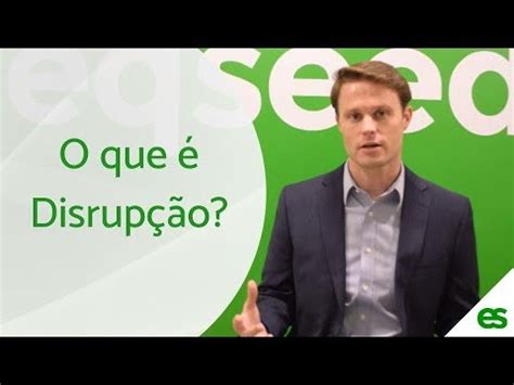 Entendendo O Fen Meno Da Disrup O Digital Significado Impactos E