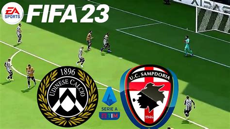 UDINESE Vs SAMPDORIA CAMPEONATO ITALIANO GAMEPLAY FIFA 23 YouTube